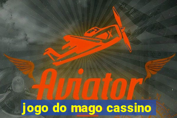 jogo do mago cassino